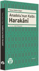 Anadolu'nun Kalbi -  Harakânî