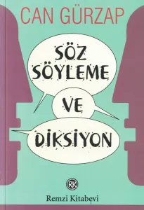 Söz Söyleme ve Diksiyon