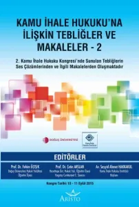 Kamu İhale Hukukuna İlişkin Tebliğler ve Makaleler 2