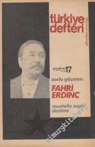 Türkiye Defteri - Aylık Edebiyat Siyaset Dergisi - Sayı 17      Mart