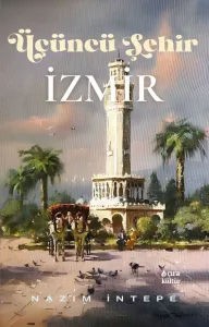 ÜÇÜNCÜ ŞEHİR İZMİR