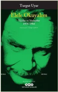 Elele Okuyalım Yazılar ve Söyleşiler 1978-1984