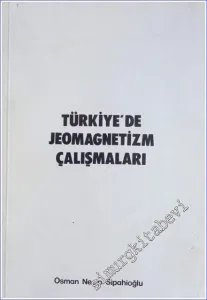 Türkiye'de Jeomagnetizm Çalışmaları -        1985