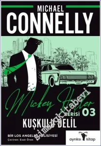 Kuşkulu Delil – Mickey Haller Serisi 3 -         2023