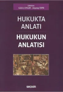 Hukukta Anlatı – Hukukun Anlatısı