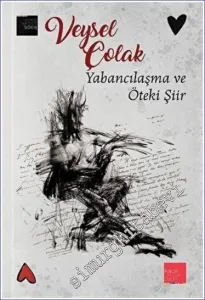 Yabancılaşma ve Öteki Şiir -         2022