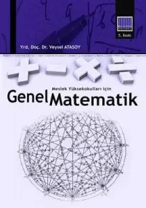 Genel Matemetik; Meslek Yüksek Okulları İçin