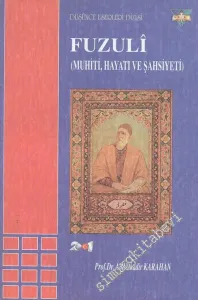 Fuzuli - Muhiti, Hayatı ve Şahsiyeti -