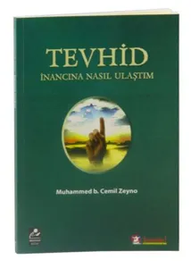Tevhid İnancına Nasıl Ulaştım