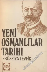 Yeni Osmanlılar Tarihi Cilt 1 -