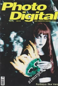 Photo Digital - Dosya: Portfolyo: İlke Veral - Sayı: 21      Mayıs - Haziran