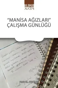 Manisa Ağızları - Çalışma Günlüğü