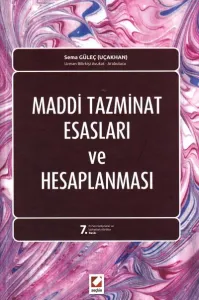 Maddi Tazminat Esasları ve Hesaplanması