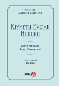 Kıymetli Evrak Hukuku Ders Notları (Mehmet Bahtiyar)