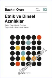 Etnik ve Dinsel Azınlıklar - Tarih Teori Hukuk Türkiye Gayrimüslim Kürt Alevi Hakları -