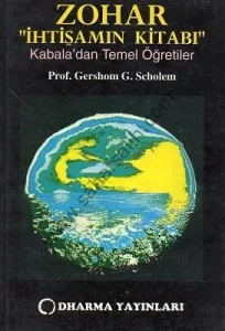 Zohar İhtişamın Kitabı Kabala'dan Temel Öğretiler