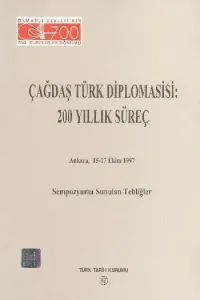 Çağdaş Türk Diplomasisi 200 Yıllık Süreç