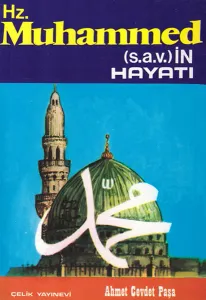Hz. Muhammed (s.a.v.)'in Hayatı