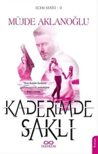 Kaderimde Saklı