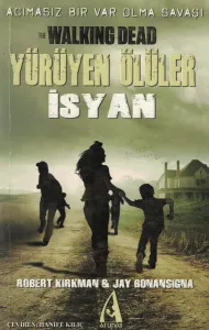 Yürüyen Ölüler - İsyan