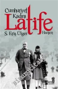 Cumhuriyet Kadını Latife Hanım -         2020