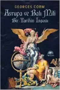 Avrupa ve Batı Miti: Bir Tarihin İnşası