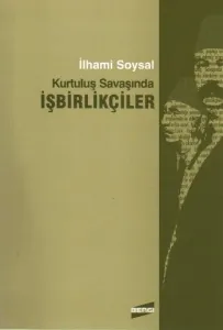 Kurtuluş Savaşında İşbirlikçiler