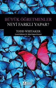 Büyük Öğretmenler Neyi Farklı Yapar