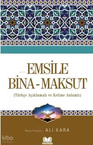 Emsile Bina Maksut