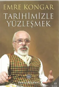 Tarihimizle Yüzleşmek