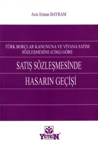 Satış Sözleşmesinde Hasarın Geçişi