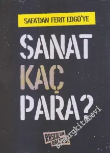 Sanat Kaç Para Safa'dan Ferit Edgü'ye -         2019