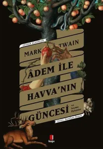 Adem İle Havva'nın Güncesi ve Seçme Öyküler