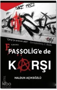 Çarşı Faşşolig'e De Karşı; Çarşı'yı Ararım Abi!