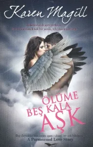 Ölüme Beş Kala Aşk