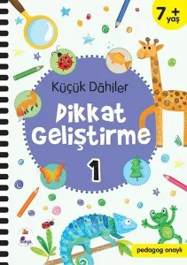 Küçük Dahiler Dikkat Geliştirme 1 - 7+ Yaş