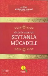 Kötülük Davetçisi Şeytanla Mücadele