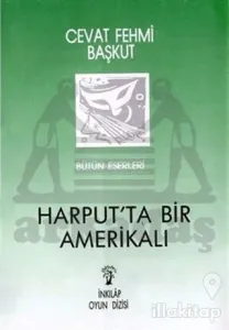Harputta Bir Amerikalı