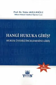 Hangi Hukuka Giriş?