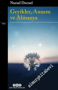 Geyikler Annem ve Almanya -         2026