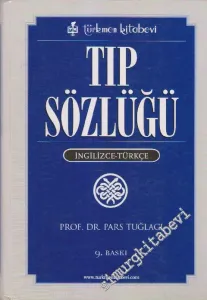 Tıp Sözlüğü : İngilizce-Türkçe CİLTLİ -         2002