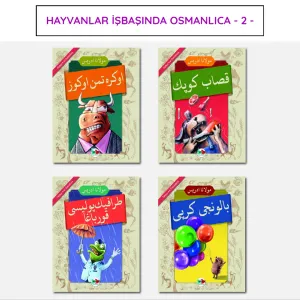 Hayvanlar İşbaşında Osmanlıca - 2 -