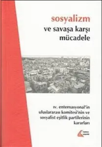 Sosyalizm ve Savaşa Karşı Mücadele; 4. Enternasyonel'in Uluslararası Komitesi'nin ve Sosyalist Eşitlik Partilerinin Kararları