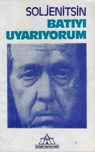 Batıyı Uyarıyorum