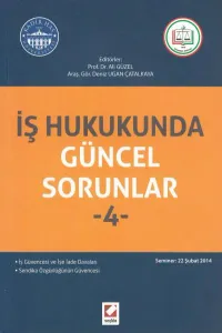 İş Hukukunda Güncel Sorunlar 4