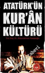 Atatürk'ün Kur'ân Kültürü -