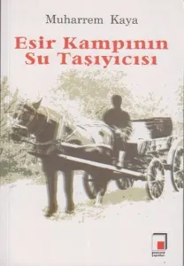 Esir Kampının Su Taşıyıcısı