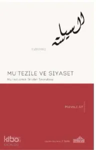 Mu'tez'lizmin İktidar Tecrübesi