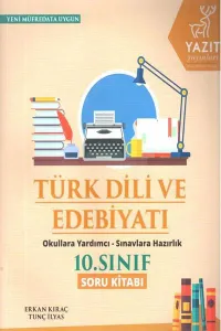 Yazıt Yayınları 10. Sınıf Türk Dili ve Edebiyatı Soru Kitabı Yazıt