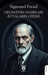 Grundi’nin Sanrıları -Rüyaların Gizemi